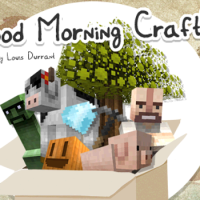 Good Morning Craft Texture for Minecraft 1.9.2/1.9/1.8.9/1.8/1.7.10