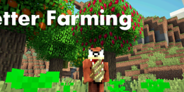 Better Farming – Mod pour Minecraft 1.8.3/1.8/1.7.10/1.7.2/1.5.2