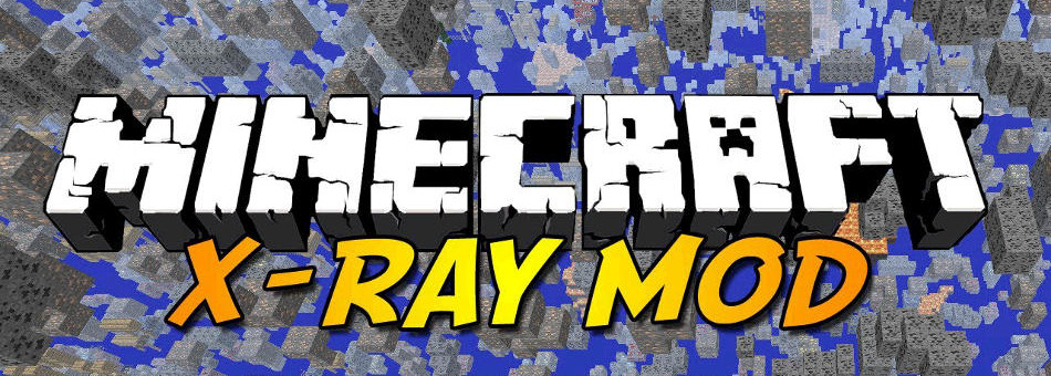 XRay – Mod pour Minecraft 1.9.2/1.9/1.8.9/1.8/1.7.10